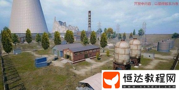 和平精英海島2.0資源分布詳解：核電站與礦坑大改動，全新地圖玩法揭秘