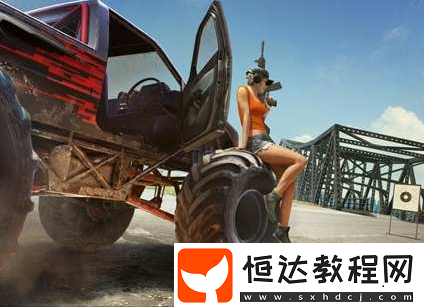 絕地求生全軍出擊大腳猛獸刷新位置一覽：青春試煉季新車詳解