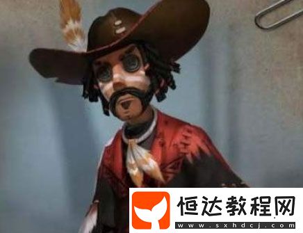 第五人格牛仔陣容怎么搭配？速修隊推薦：牛仔+空軍+機械師+盲女