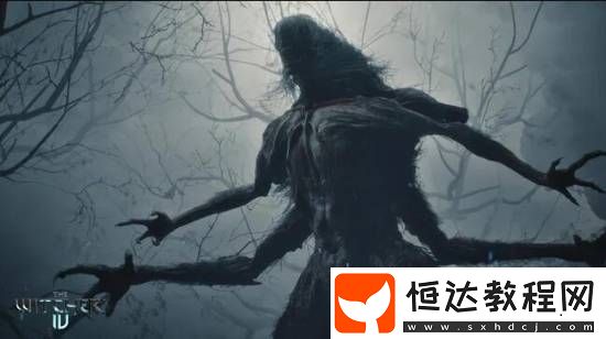 巫師4將有噩夢(mèng)般的怪物